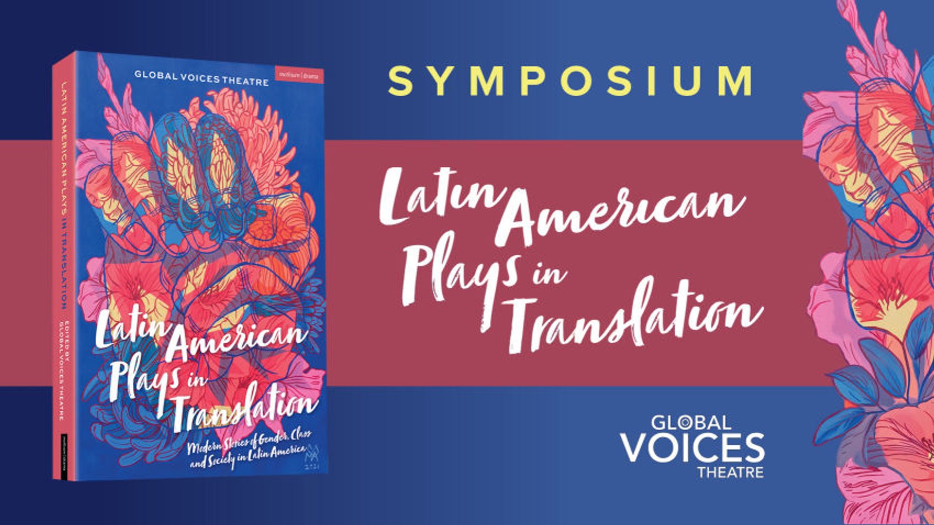 Symposium and Book Launch for Latin American Plays in Translation